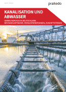 Praxedo White Paper Kanalisation und Abwasser